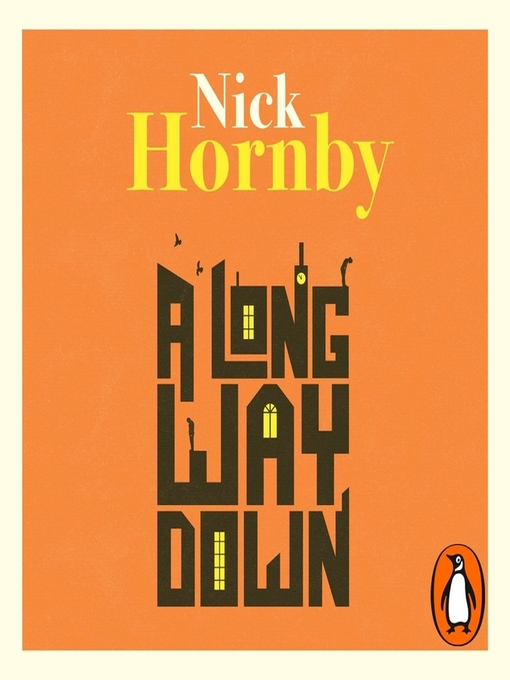 Title details for A Long Way Down by Nick Hornby - Available